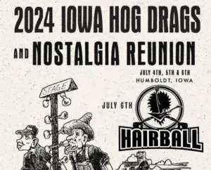 Promotional image for the 2024 Iowa Hogs Drags and Nostalgia Reunion in Humboldt, Iowa